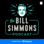 The Bill Simmons Podcast.
