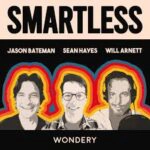 Smartless podcast.