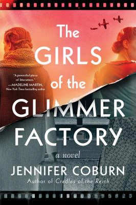 The Girls Of The Glimmer Factory by Jennifer Coburn.